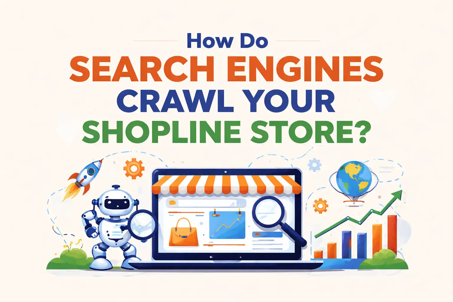 搜索引擎到底怎么抓取你的 Shopline 商店？