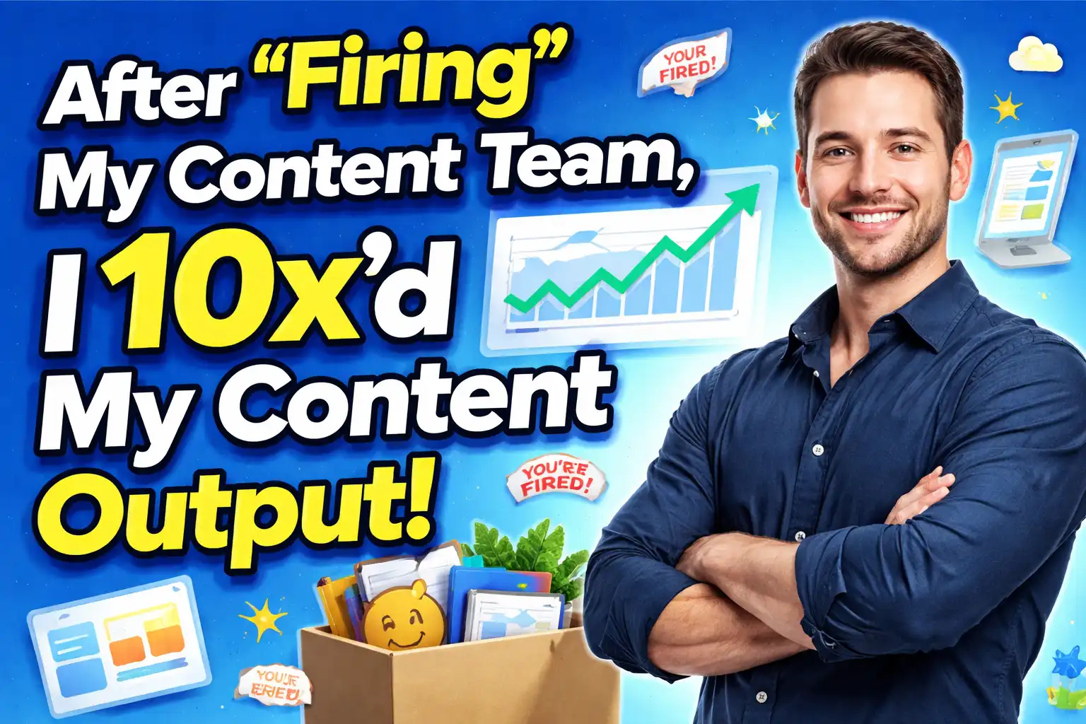 After I “laid off” the content team, content output increased tenfold