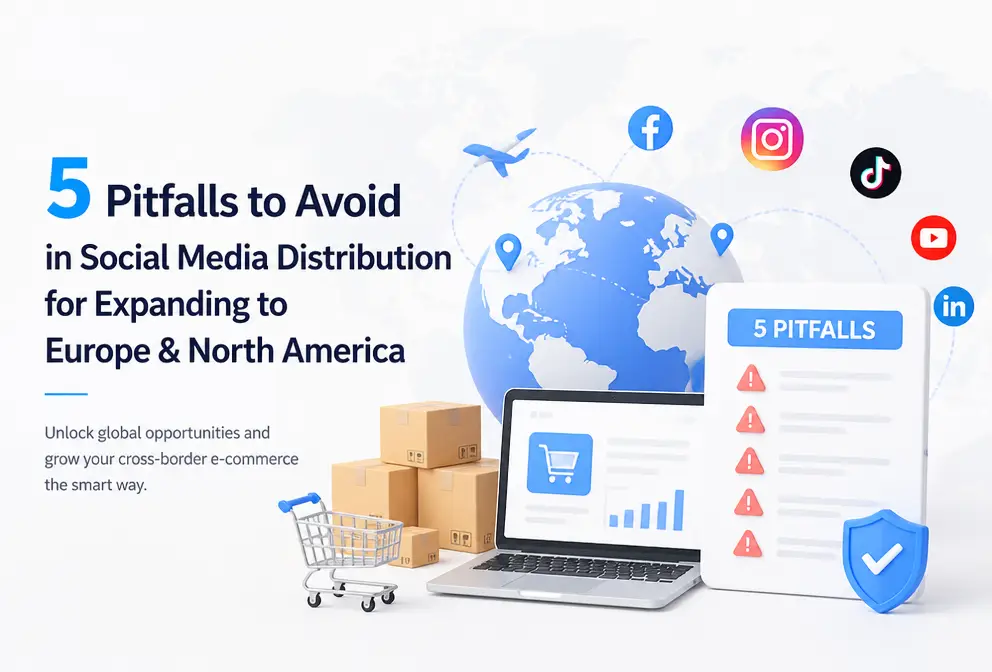 5 Pitfalls to Avoid When Expanding into the US and European Markets on Social Media