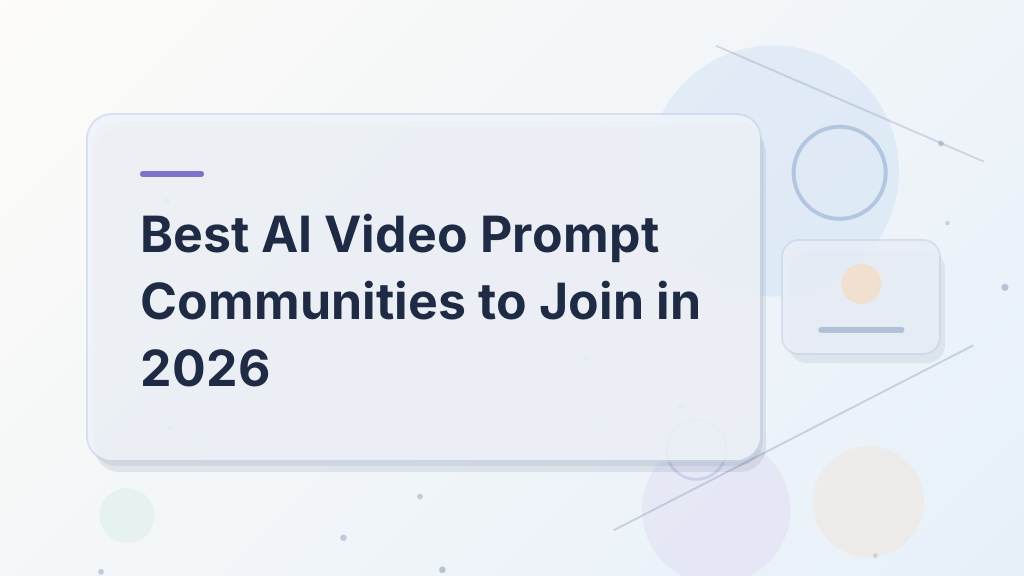Best AI Video Prompt Communities to Join in 2026