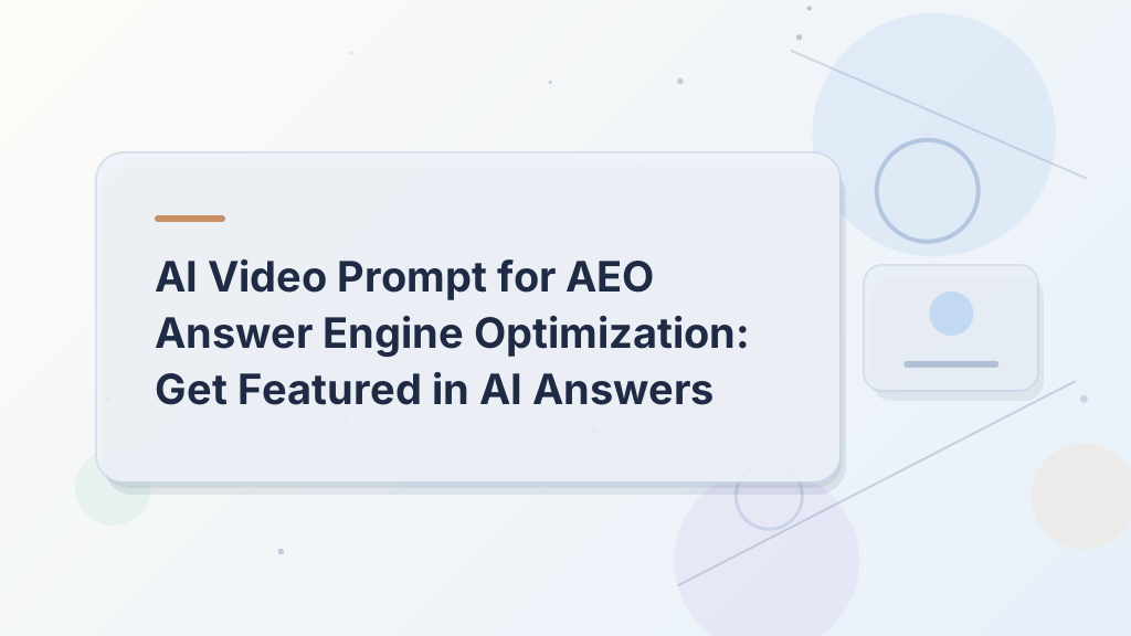 موجه الفيديو AI لتحسين محرك إجابة AEO: احصل على ظهور في إجابات AI