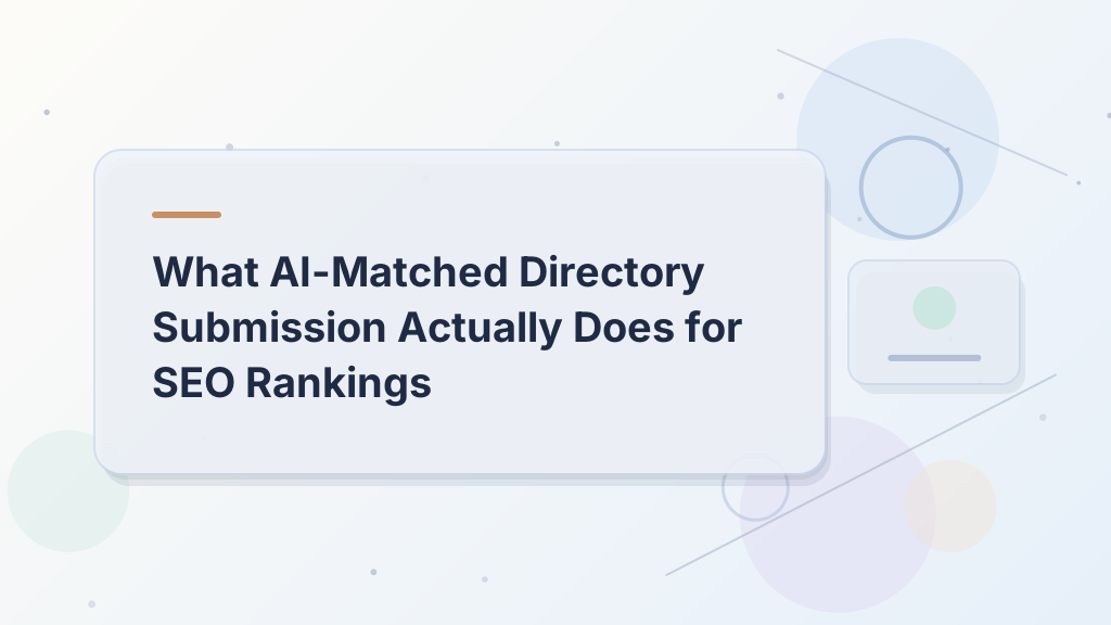 What AI-Matched Directory Submission Actually Does for SEO Rankings