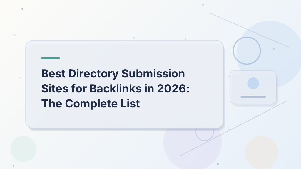 Best Directory Submission Sites for Backlinks in 2026: The Complete List
