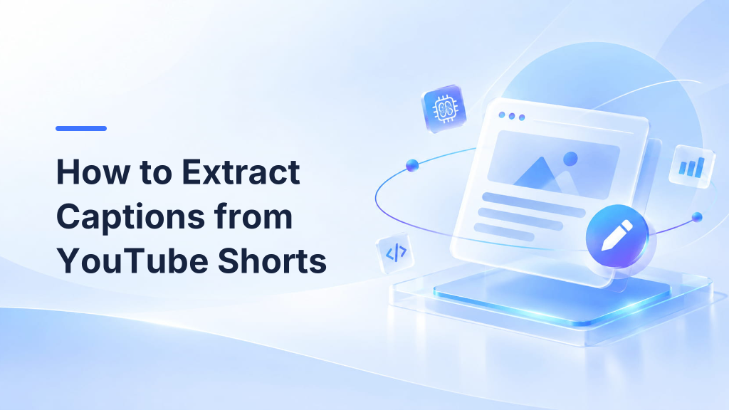 How to Extract Captions from YouTube Shorts